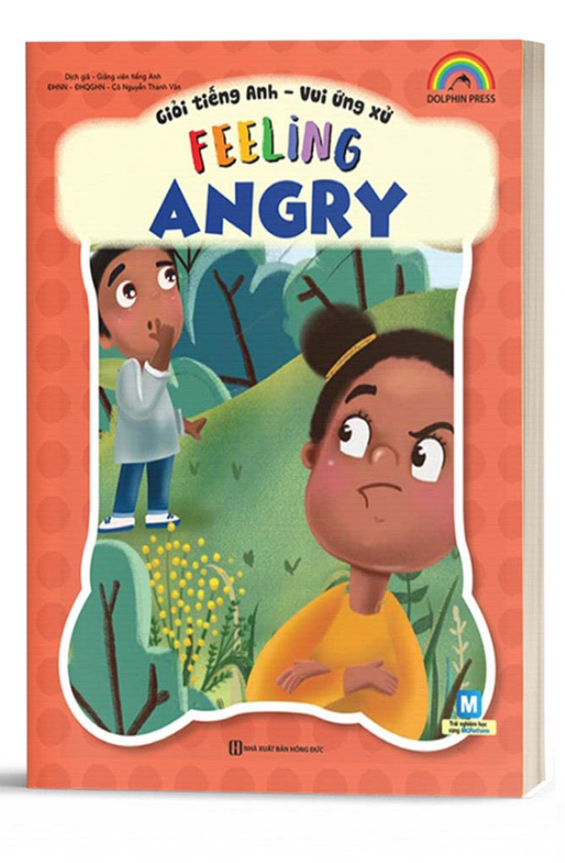 Giỏi Tiếng Anh - Vui Ứng Xử Feeling Angry - Bản Quyền