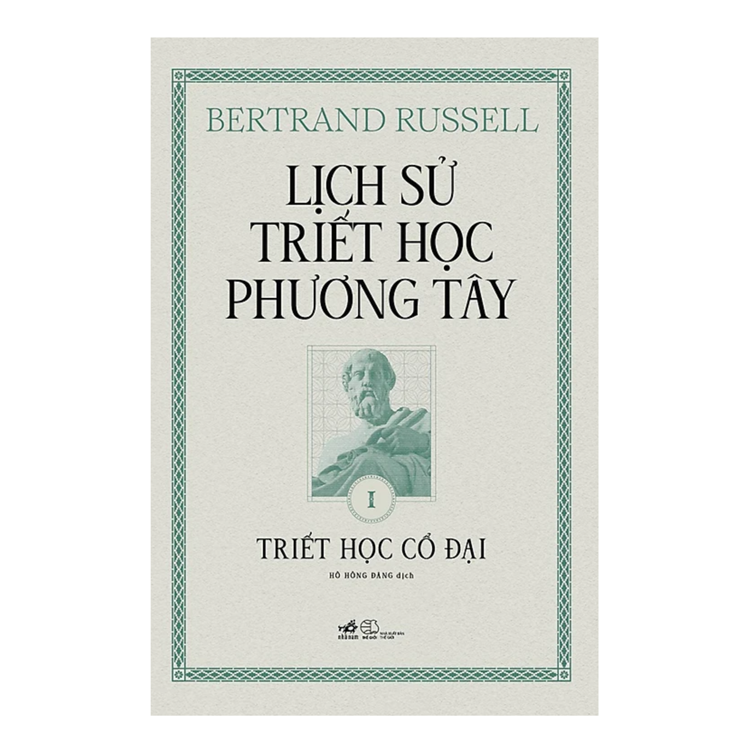 Lịch Sử Triết Học Phương Tây 1 - Triết Học Cổ Đại