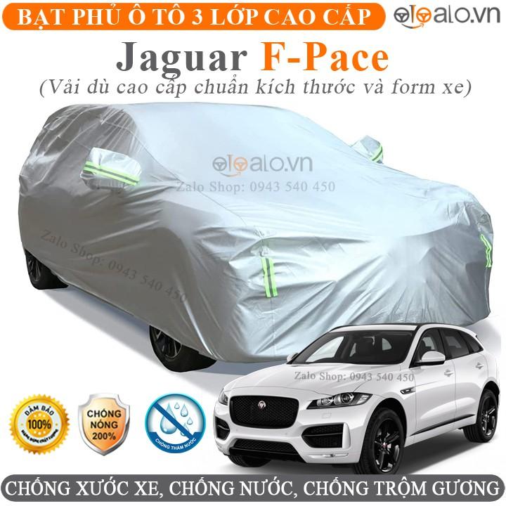 Bạt trùm che phủ xe ô tô Jaguar F-Pace Cao Cấp 3 Lớp Chống Nắng Nóng Chống Nước Chống xước