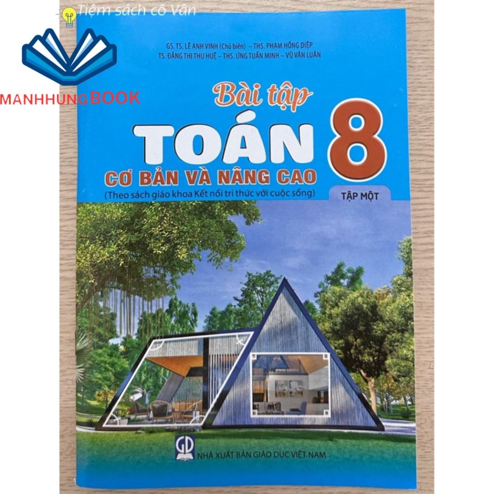 Sách - Bài tập Toán 8 cơ bản và nâng cao ( Tập 1 + Tập 2)
