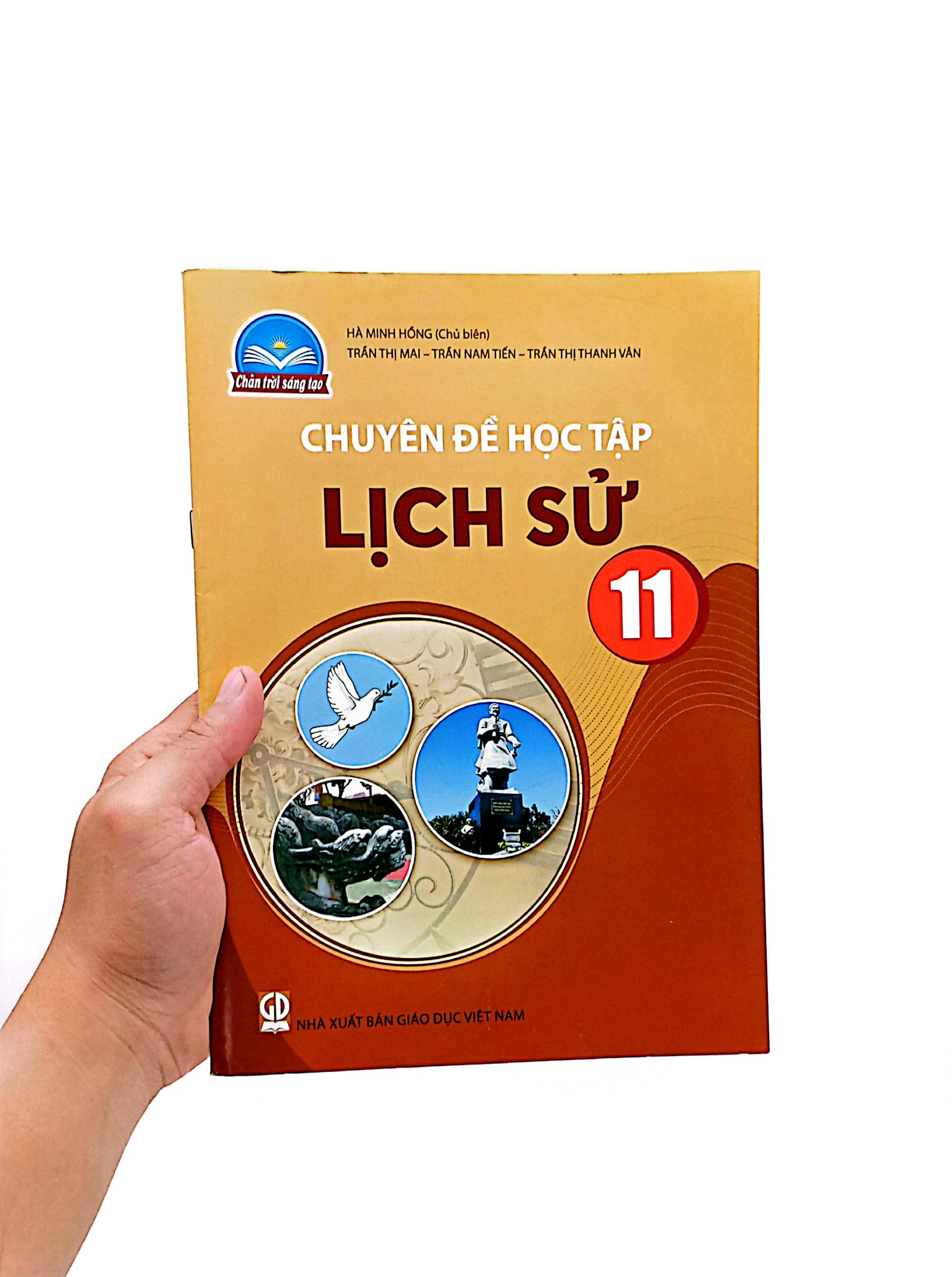 Chuyên Đề Học Tập Lịch Sử 11 (Chân Trời Sáng Tạo) (2023)