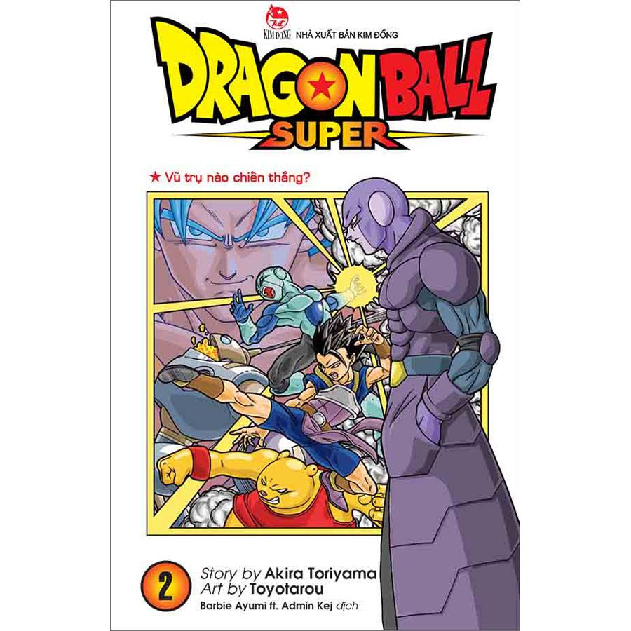 Dragon Ball Super - Tập 2: Vũ Trụ Nào Chiến Thắng