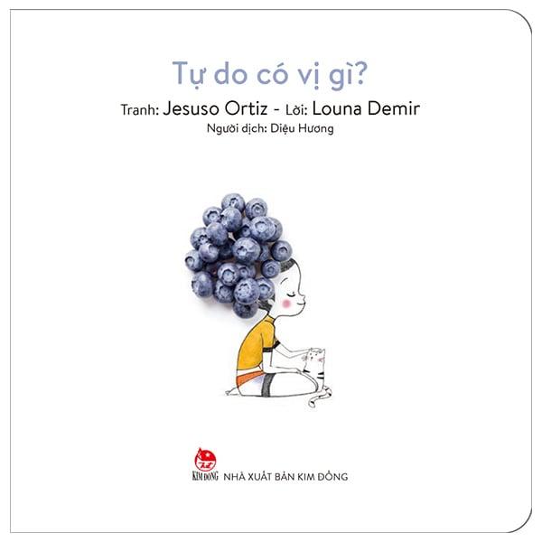Sách - Muôn Vị Cuộc Sống - Tự Do Có Vị Gì? - Bìa Cứng