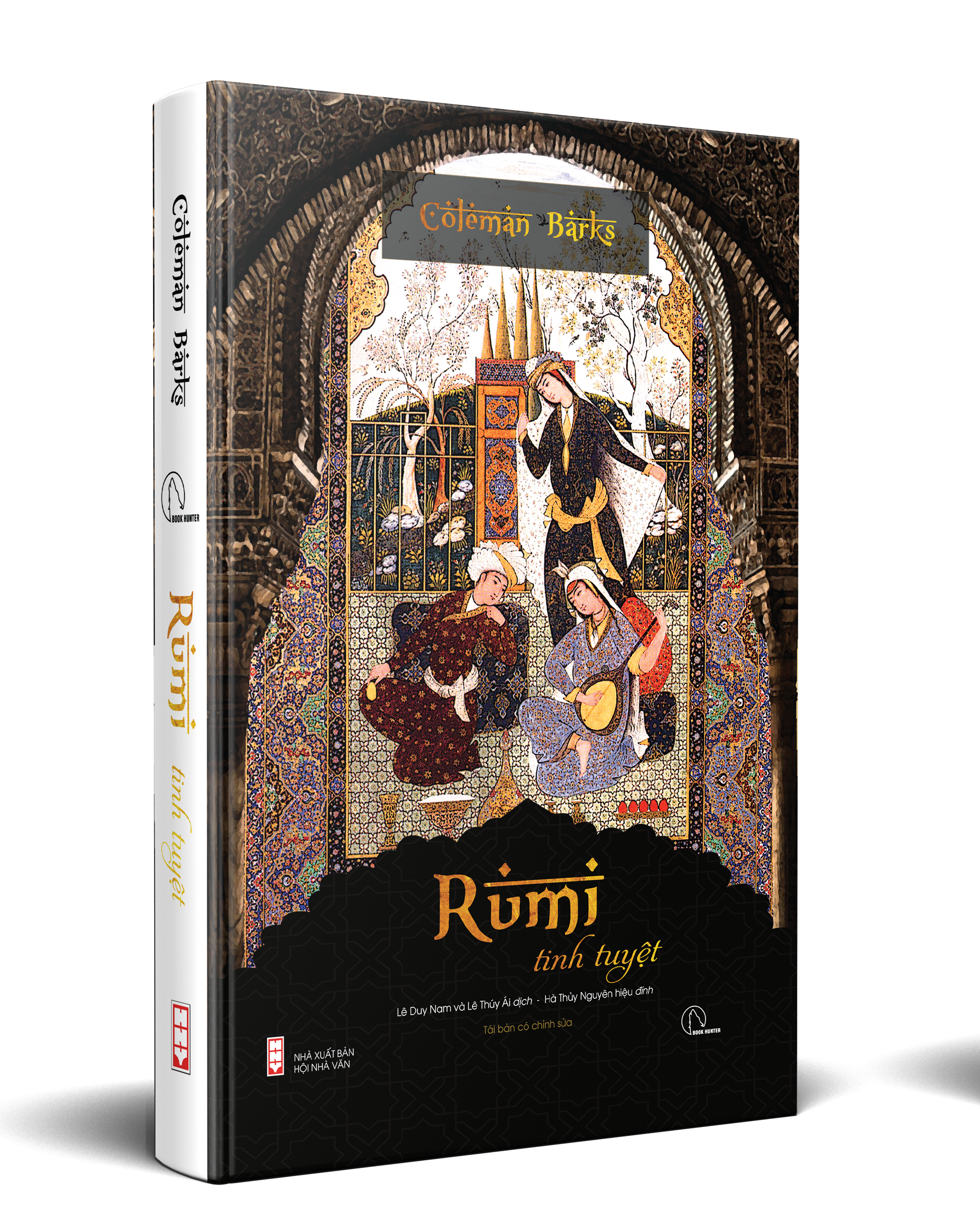 Rumi Tinh Tuyệt - Bìa Cứng (TÁC PHẨM KINH ĐIỂN CỦA NHÀ HUYỀN MÔN SUFI VĨ ĐẠI NHẤT LỊCH SỬ)