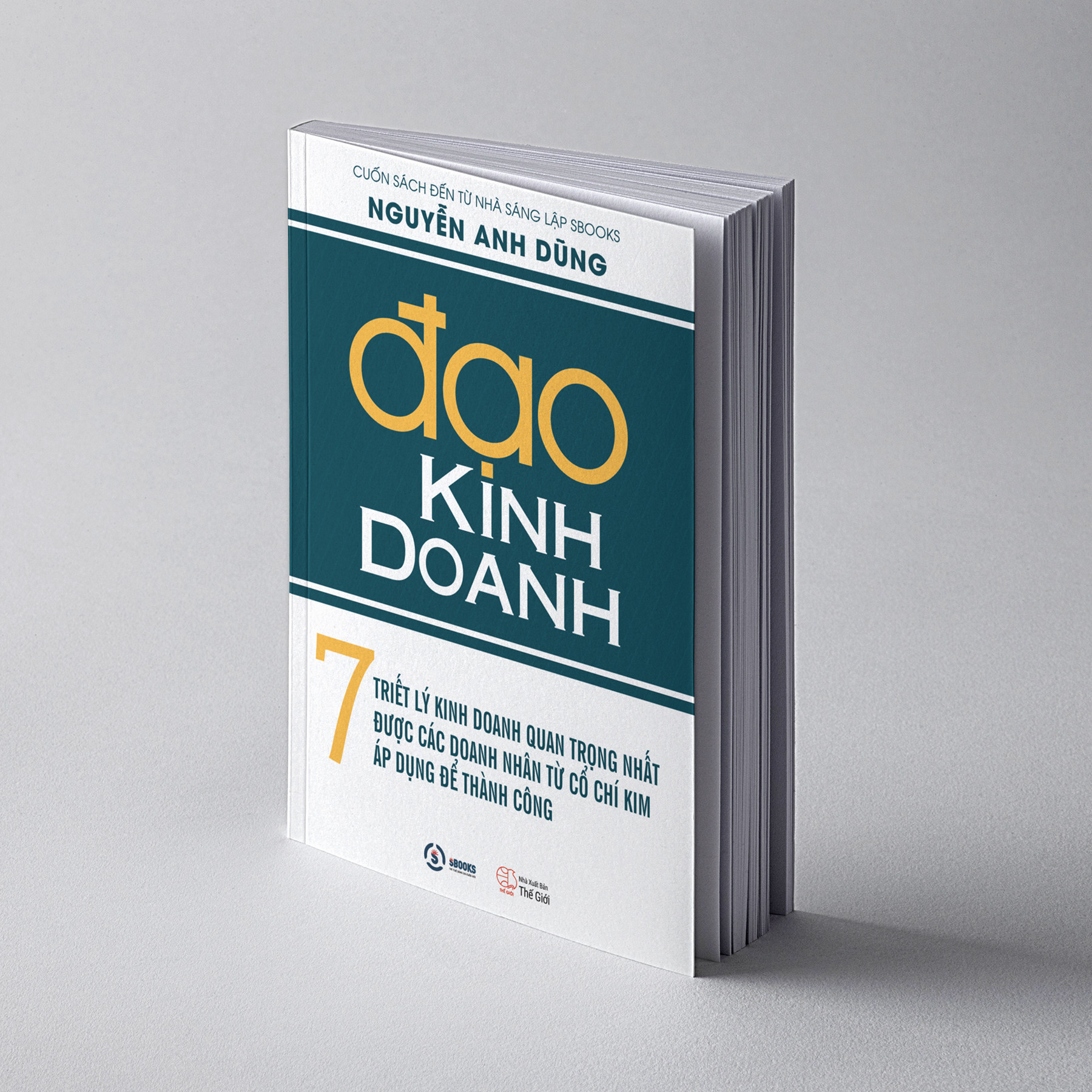 ĐẠO KINH DOANH - NGUYỄN ANH DŨNG (NHÀ SÁNG LẬP SBOOKS)