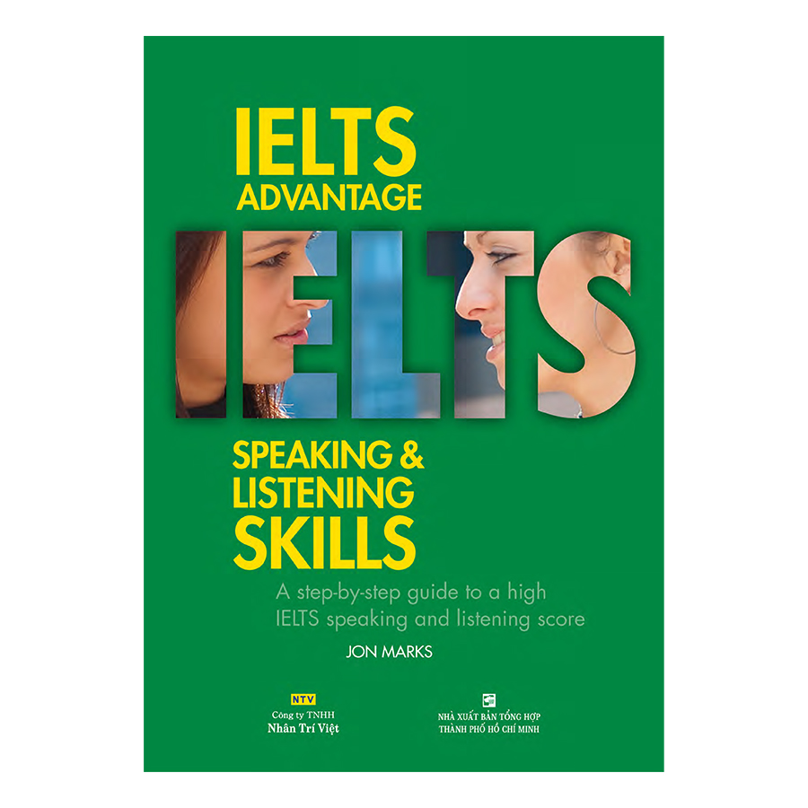 IELTS Advantage Speaking &amp; Listening Skills (Kèm CD)