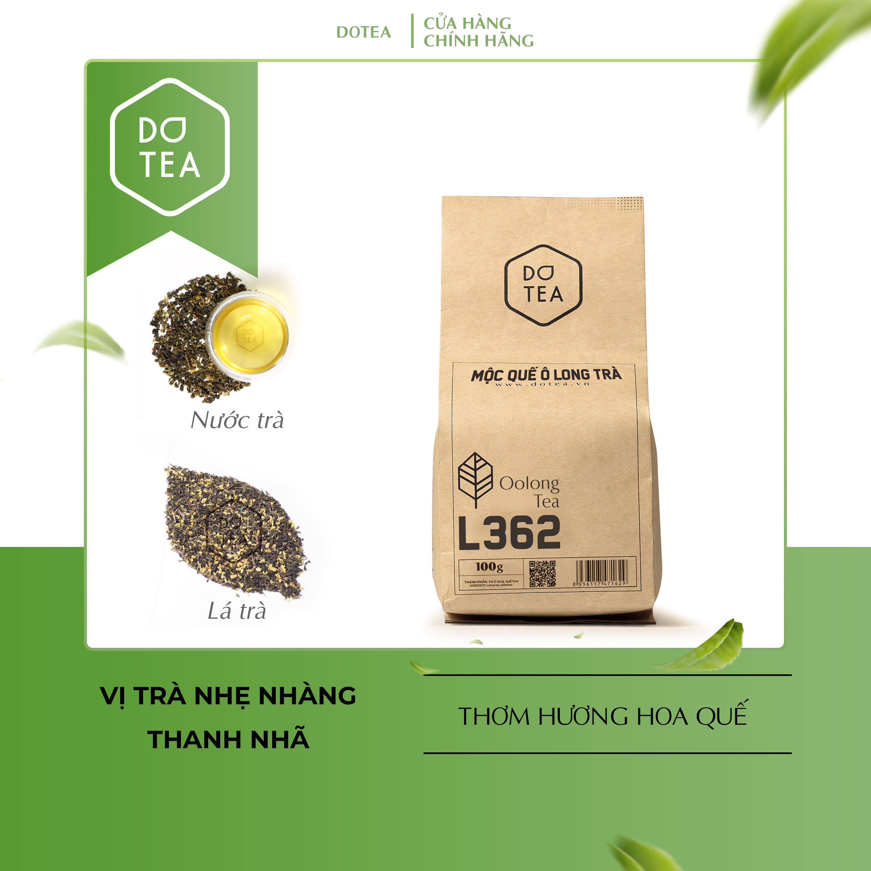 Mộc Quế Ô Long Trà L362 Dotea 500g/ 100g - Chát Nhẹ Hậu Ngọt Sâu Hương Quế Hoa Vương Vấn