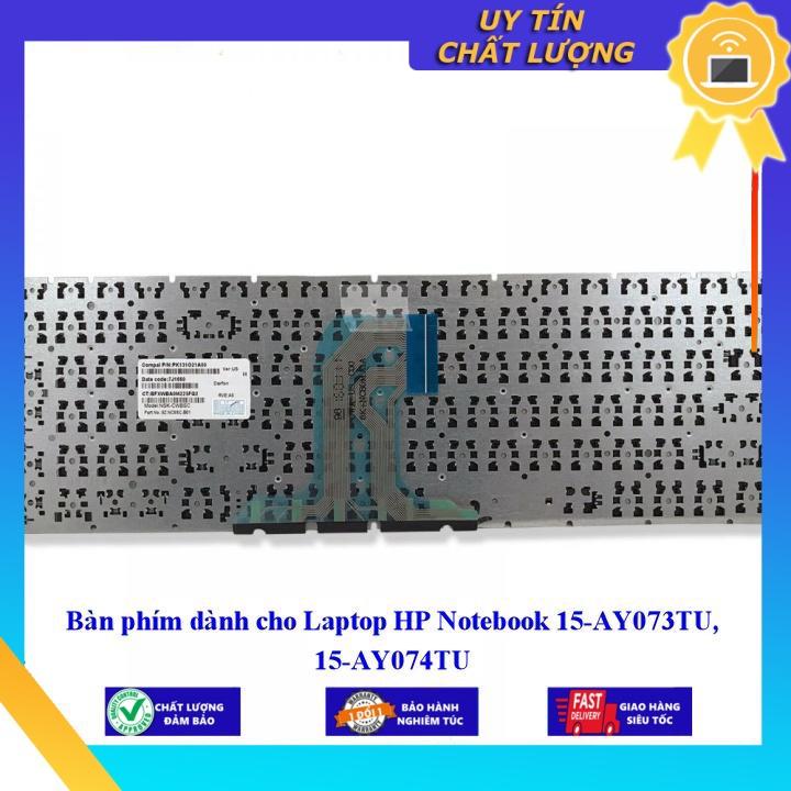 Bàn phím dùng cho Laptop HP Notebook 15-AY073TU, 15-AY074TU - Hàng Nhập Khẩu New Seal