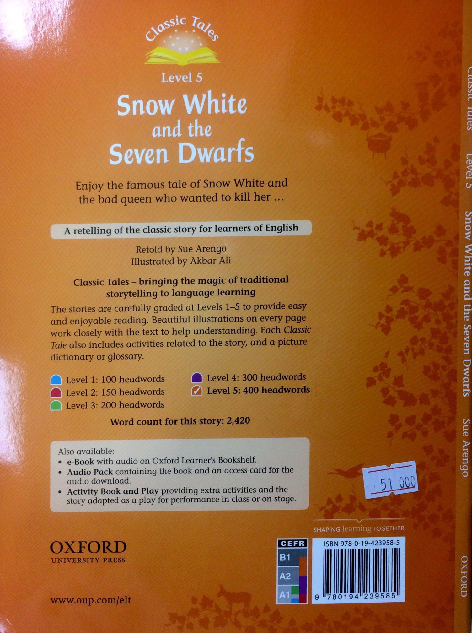 Classic Tales, Second Edition 5: Snow White and the Seven Dwarfs