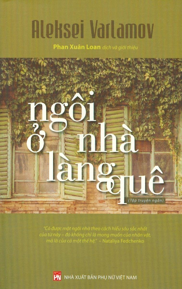 Ngôi Nhà Ở Làng Quê - Tập Truyện Ngắn