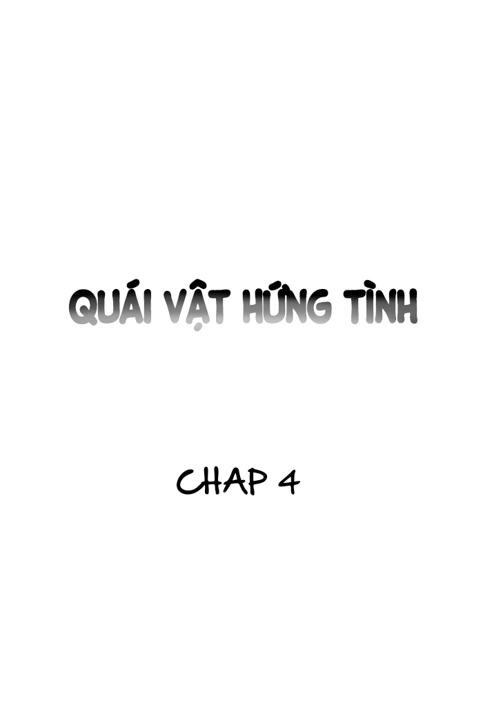 Quái Vật Hứng Tình chapter 4.1