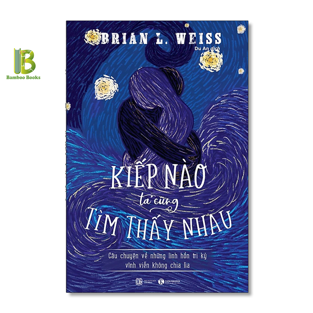 Combo 2 Cuốn Sách Tâm Linh: Kiếp Nào Ta Cũng Tìm Thấy Nhau + Ám Ảnh Từ Kiếp Trước - Brian L.Weiss - Thái Hà Books