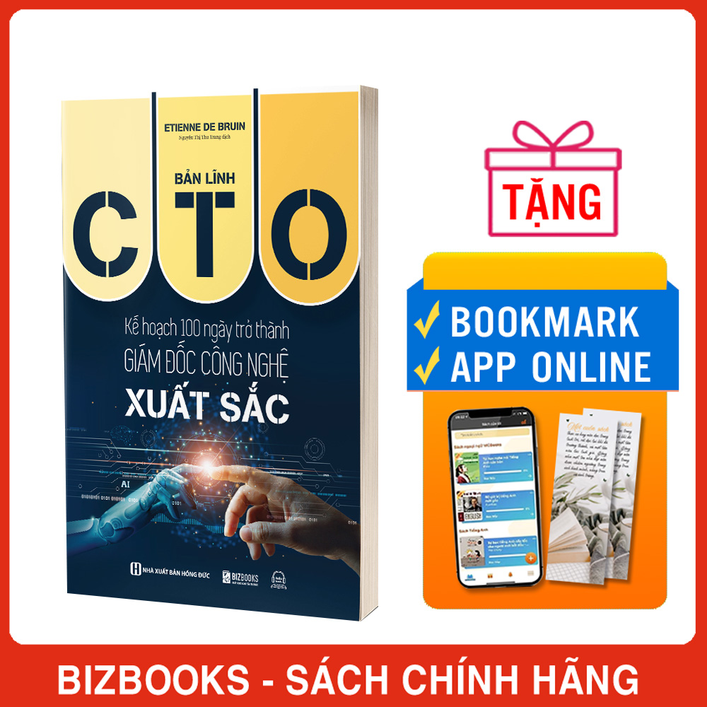 Bản Lĩnh CTO: Kế Hoạch 100 Ngày Trở Thành Giám Đốc Công Nghệ Xuất Sắc