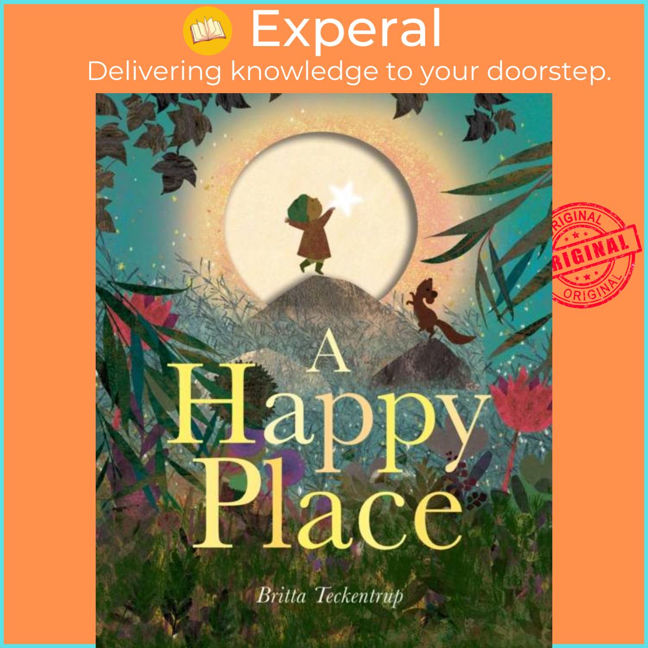 Sách - A Happy Place by Britta Teckentrup (UK edition, hardcover)