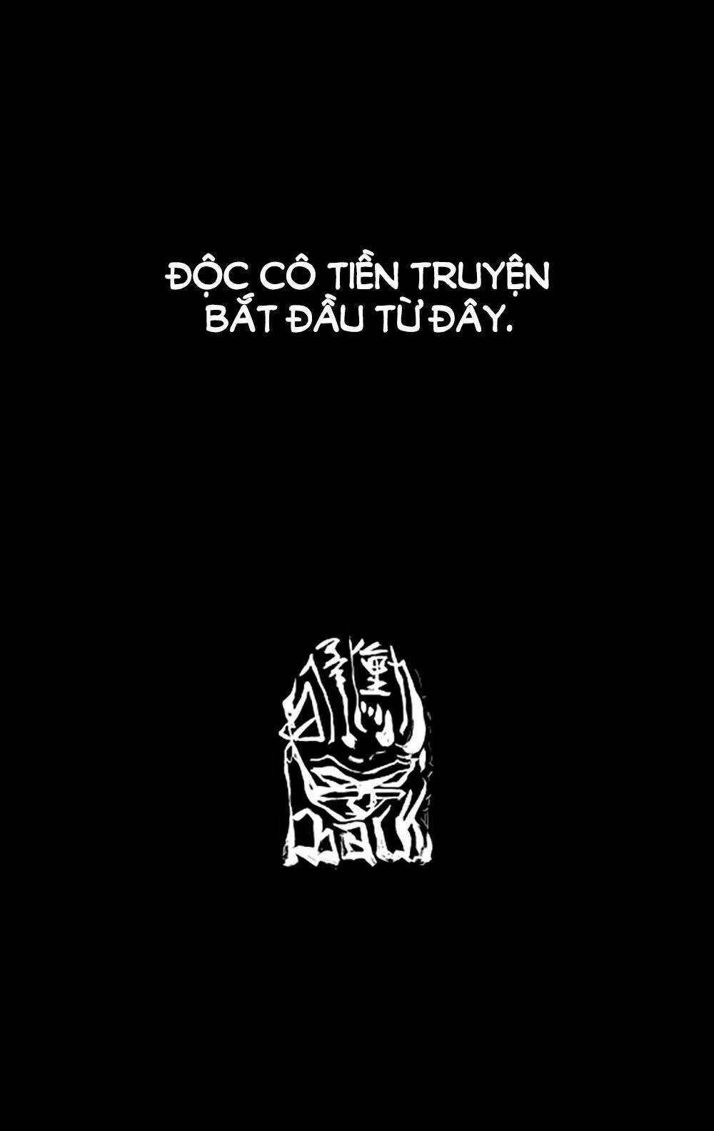 độc cô tiền truyện chapter 0 22