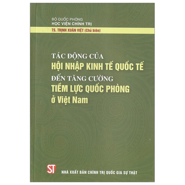 Tác Động Của Hội Nhập Kinh Tế Quốc Tế Đến Tăng Cường Tiềm Lực Quốc Phòng Ở Việt Nam