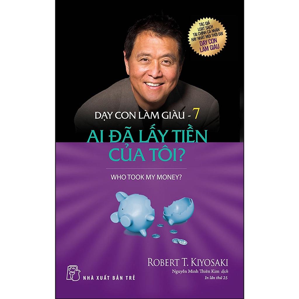 Dạy Con Làm Giàu - Ai Đã Lấy Tiền Của Tôi