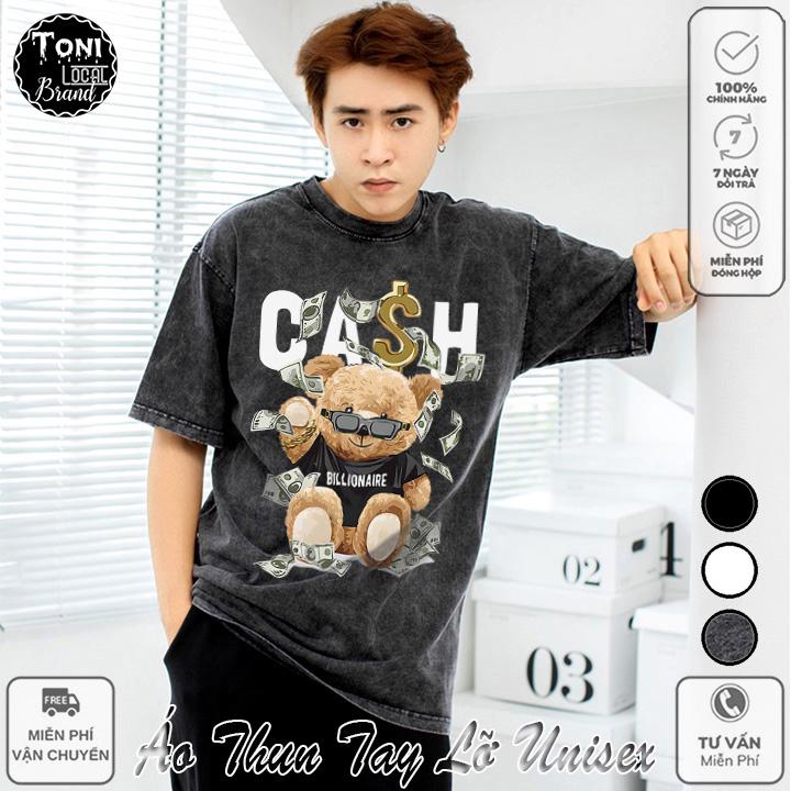 Áo Thun Tay Lỡ Local Brand CASH BEAR Cotton 100 form rộng nam nữ Unisex