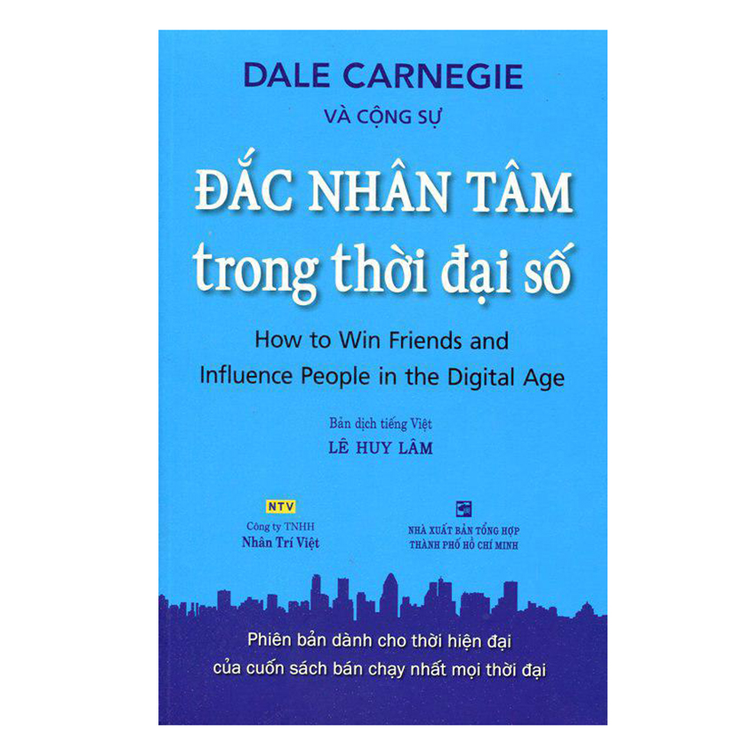 Đắc Nhân Tâm Trong Thời Đại Số (Tái Bản)