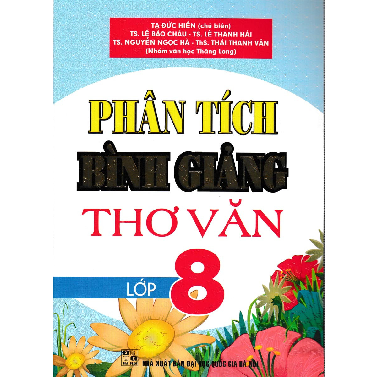 Phân Tích Bình Giảng Thơ Văn 8