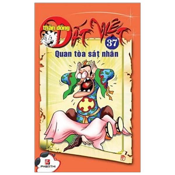 Thần Đồng Đất Việt 37 - Quan Tòa Sát Nhân
