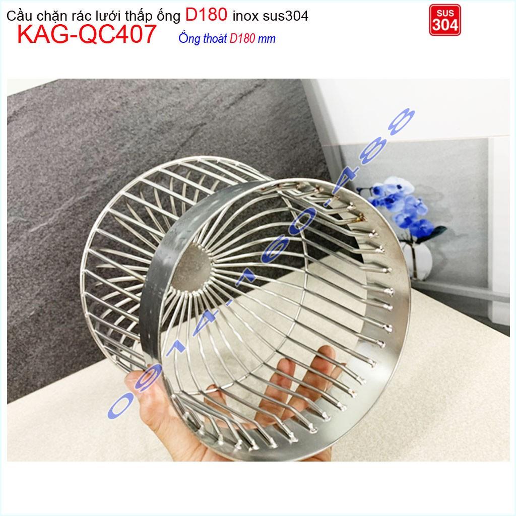 Cầu chắn rác lưới đế thấp KAG-QC407-ống D180, Cầu thoát nước mưa SUS304 inox dày cao cấp