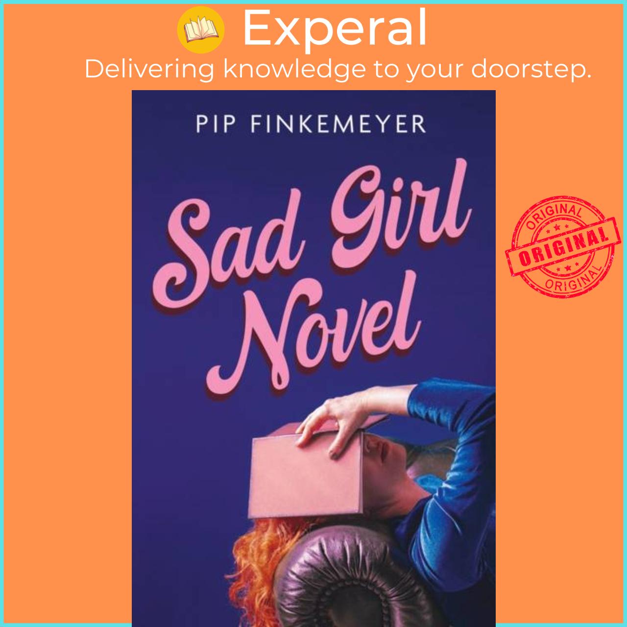 Sách - Sad Girl Novel by Pip Finkemeyer (UK edition, hardcover)