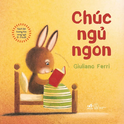 SÁCH LẬT TƯƠNG TÁC SONG NGỮ 0-3 TUỔI: CHÚC NGỦ NGON( Truyện kể hay cho bé/ Tặng kèm Bookmark)