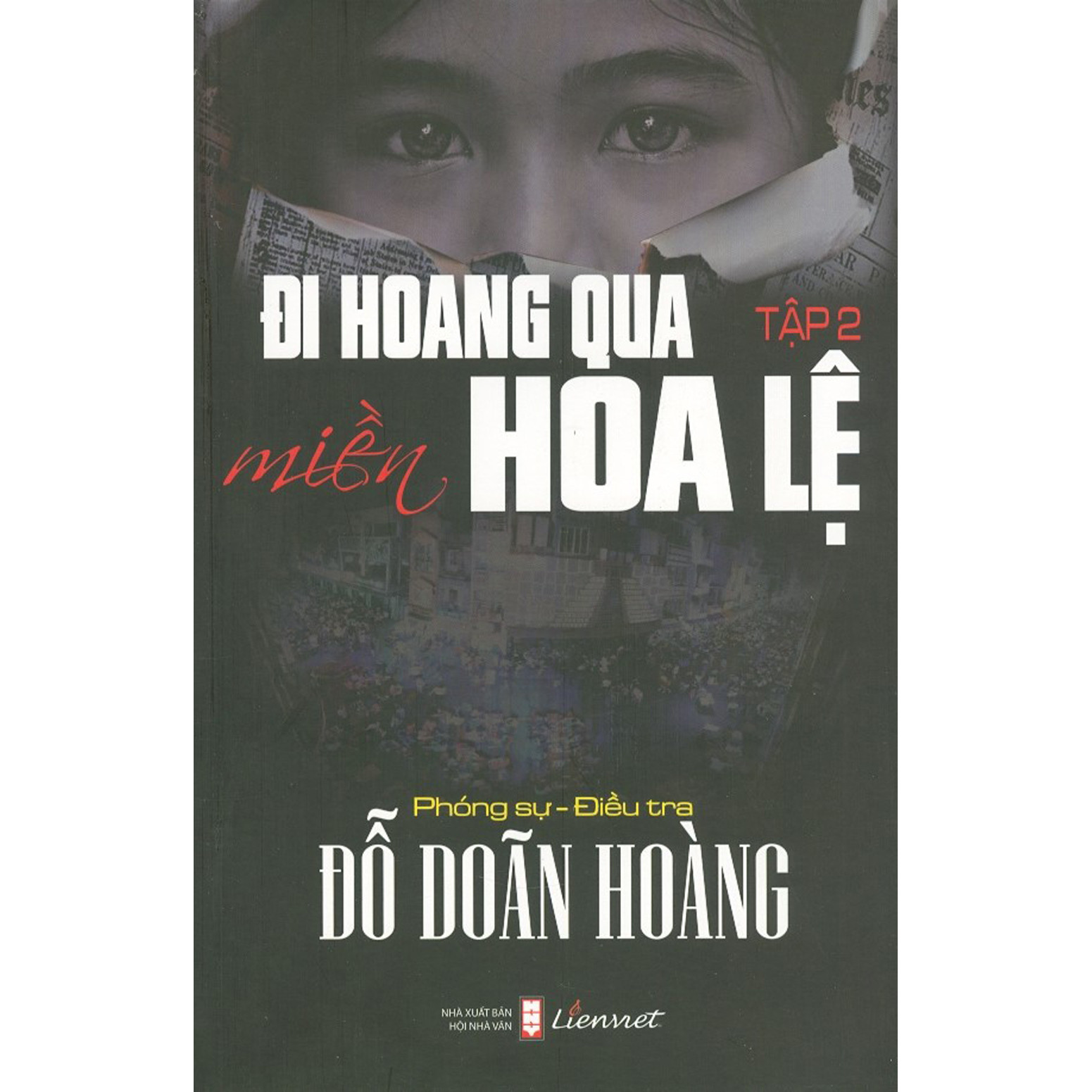 Đi Hoang Qua Miền Hoa Lệ - Tập 2