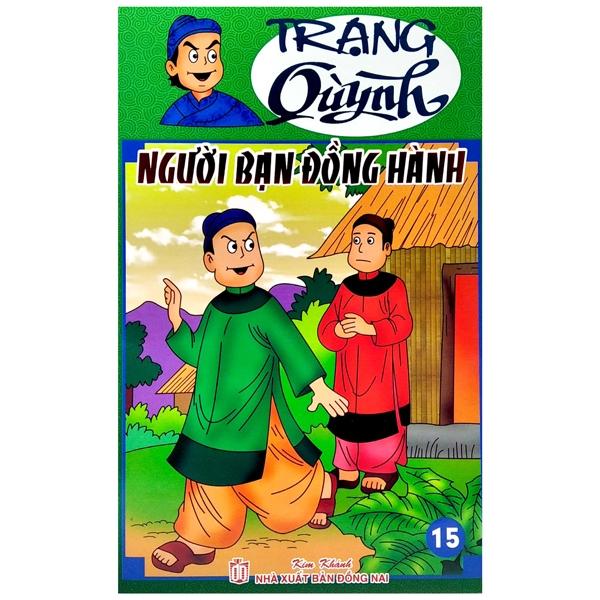 Truyện Tranh Trạng Quỳnh - Tập 15: Người Bạn Đồng Hành (In Màu)