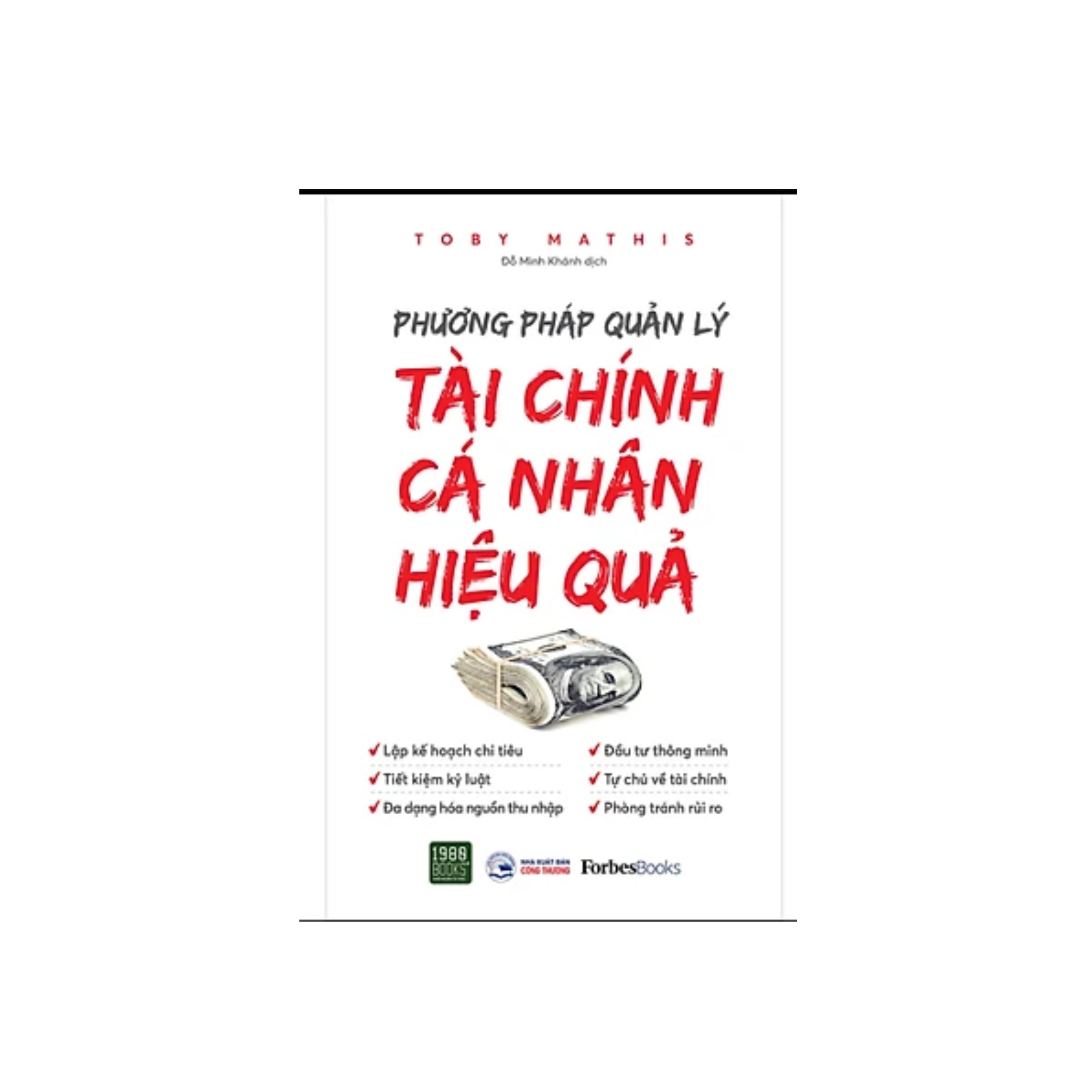 Sách Tư Duy - Kĩ Năng Sống : Phương Pháp Quản Lí Tài Chính Cá Nhân Hiệu Qủa