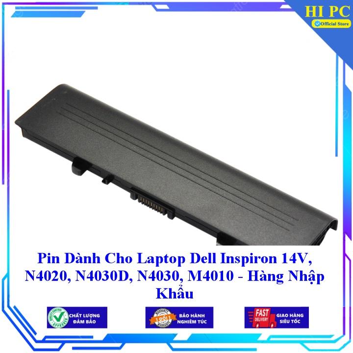 Pin Dành Cho Laptop Dell Inspiron 14V N4020 N4030D N4030 M4010 - Hàng Nhập Khẩu