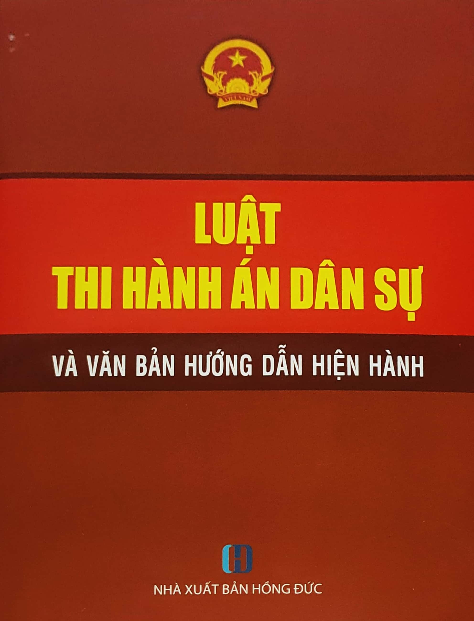 Luật thi hành án dân sự và văn bản hướng dẫn hiện hành