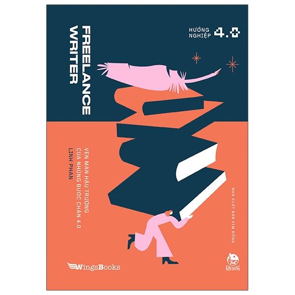 Freelance Writer – Vén Màn Hậu Trường Của Những Bước Chân 4.0