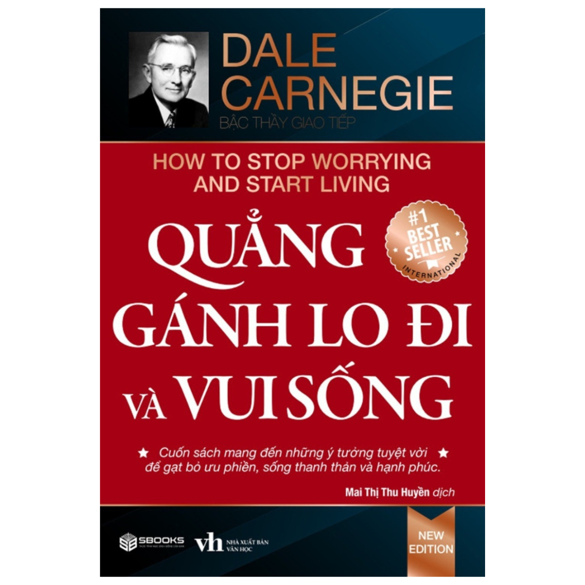 QUẲNG GÁNH LO ĐI VÀ VUI SỐNG