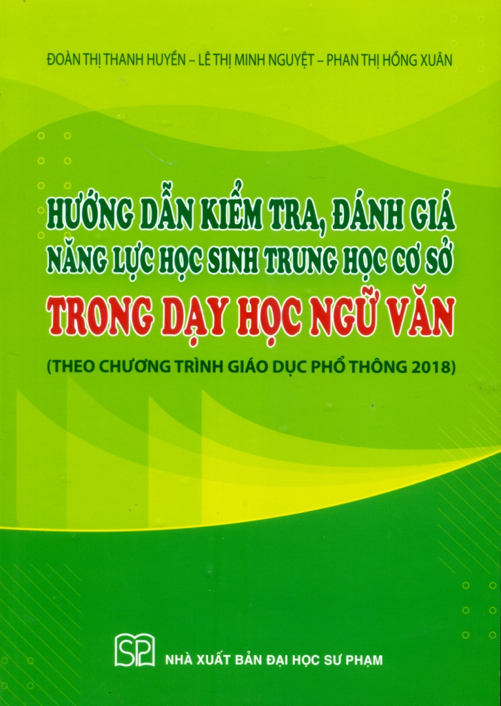 Hướng Dẫn Kiểm Tra, Đánh Giá Năng Lực Học Sinh Trung Học Cơ Sở Trong Dạy Học Ngữ Văn