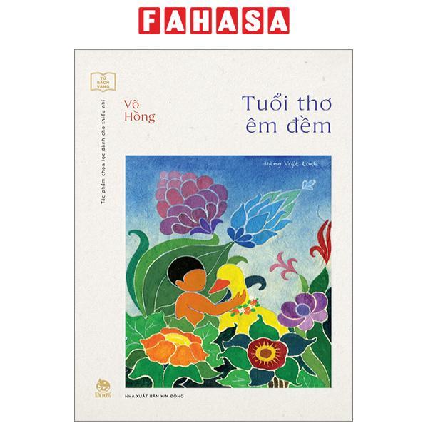Tủ Sách Vàng - Tác Phẩm Chọn Lọc Dành Cho Thiếu Nhi - Tuổi Thơ Êm Đềm