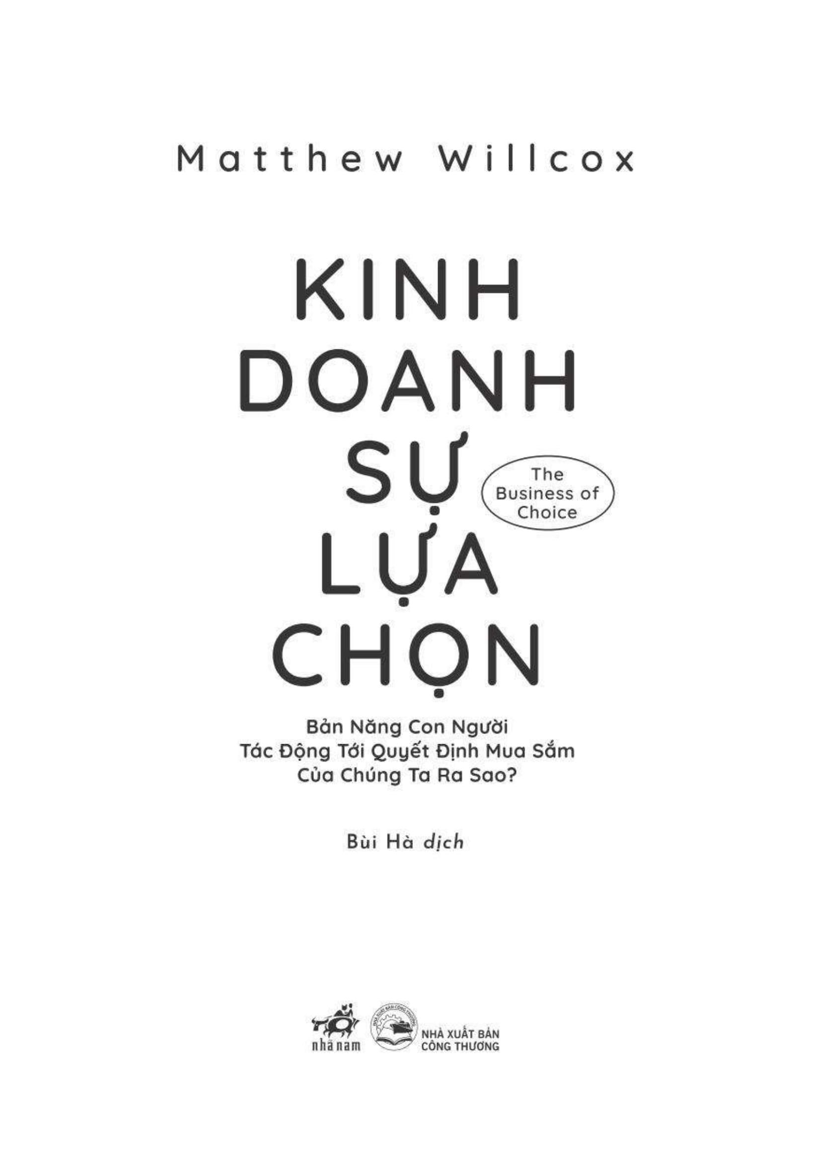 The Business Of Choice - Kinh Doanh Sự Lựa Chọn