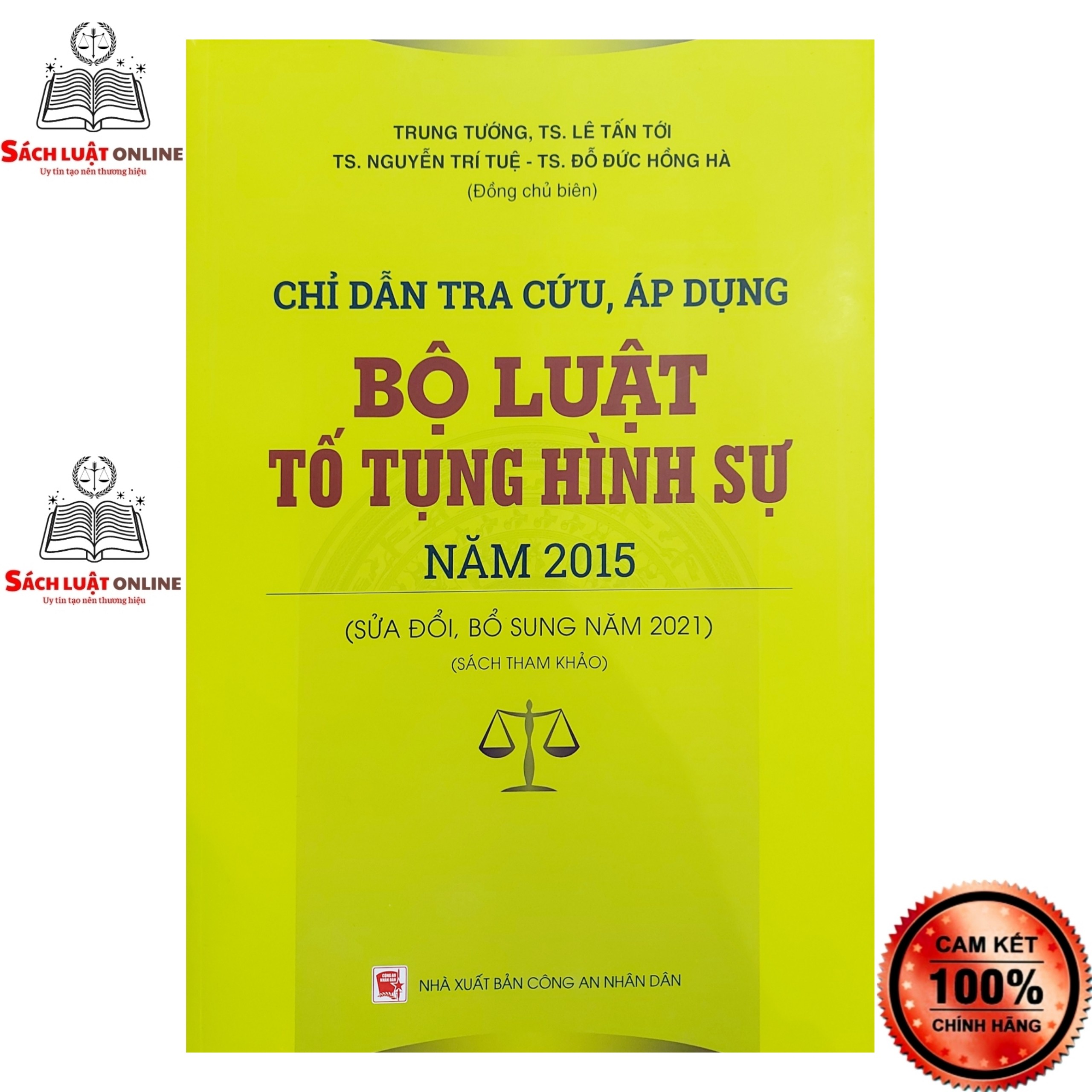 Sách - Chỉ dẫn tra cứu áp dụng bộ luật tố tụng hình sự năm 2015 sửa đổi bổ sung năm 2021