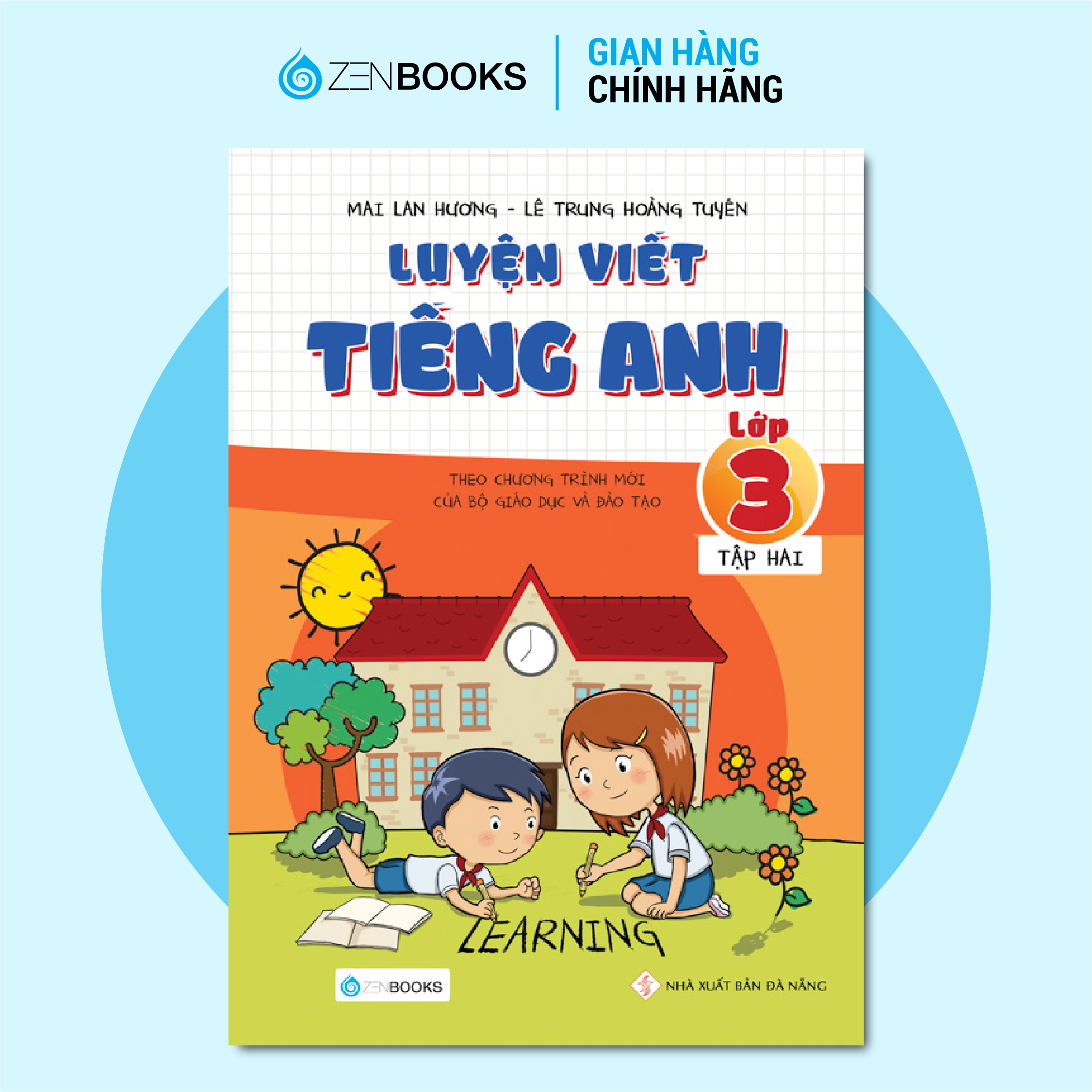 Luyện Viết Tiếng Anh Lớp 3 (Tập 2) (Tái Bản)