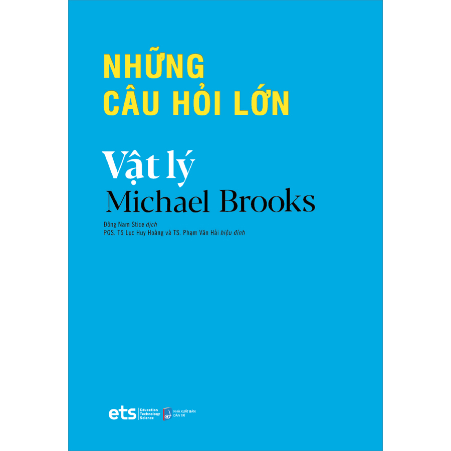 Những Câu Hỏi Lớn Vật Lý ( Tái bản)