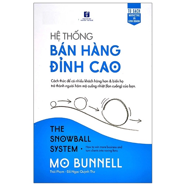 Hệ Thống Bán Hàng Đỉnh Cao - The Snowball System (Tái Bản) - Đ