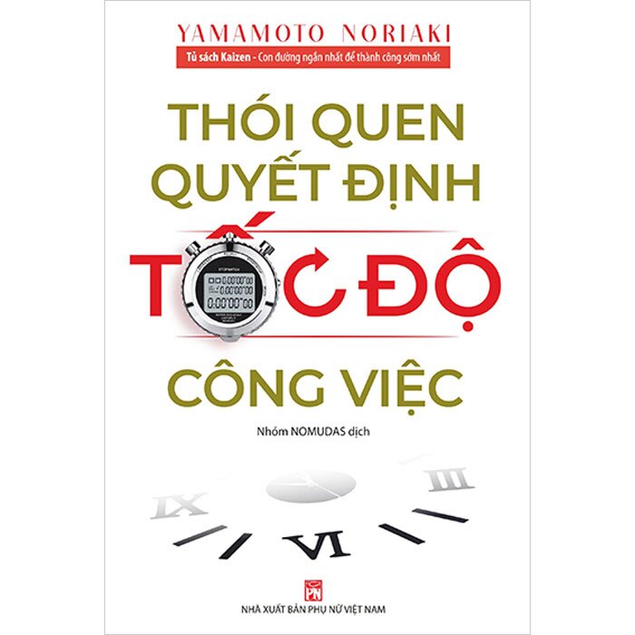 Tủ sách Kaizen - Thói Quen Quyết Định Tốc Độ Công Việc