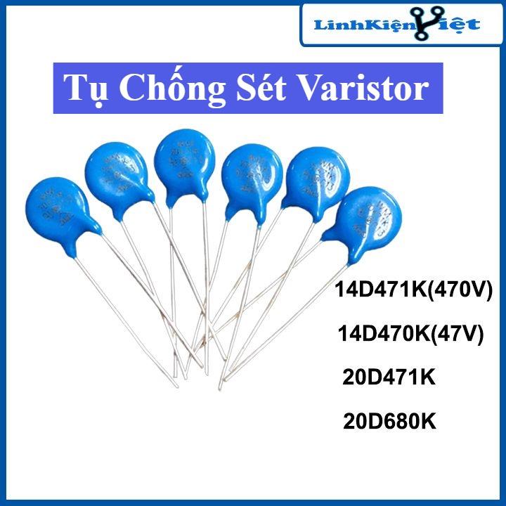 Tụ chống sét, tụ nổ, Varistor, điện trở bảo vệ quá áp 14D471K - 47V/ 14D470K/ 20D471K/ 20D680K