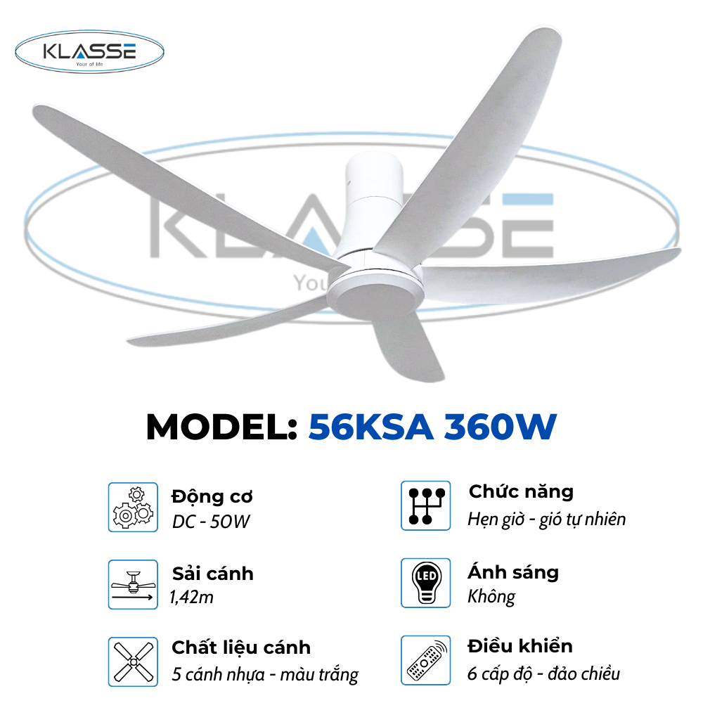 Quạt trần không đèn Klasse 56KSA 360W Hàng chính hãng