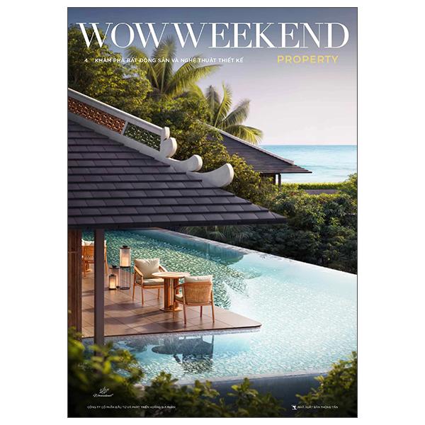 Sách - Tạp Chí Wowweekend Property - Vol 4 - Property