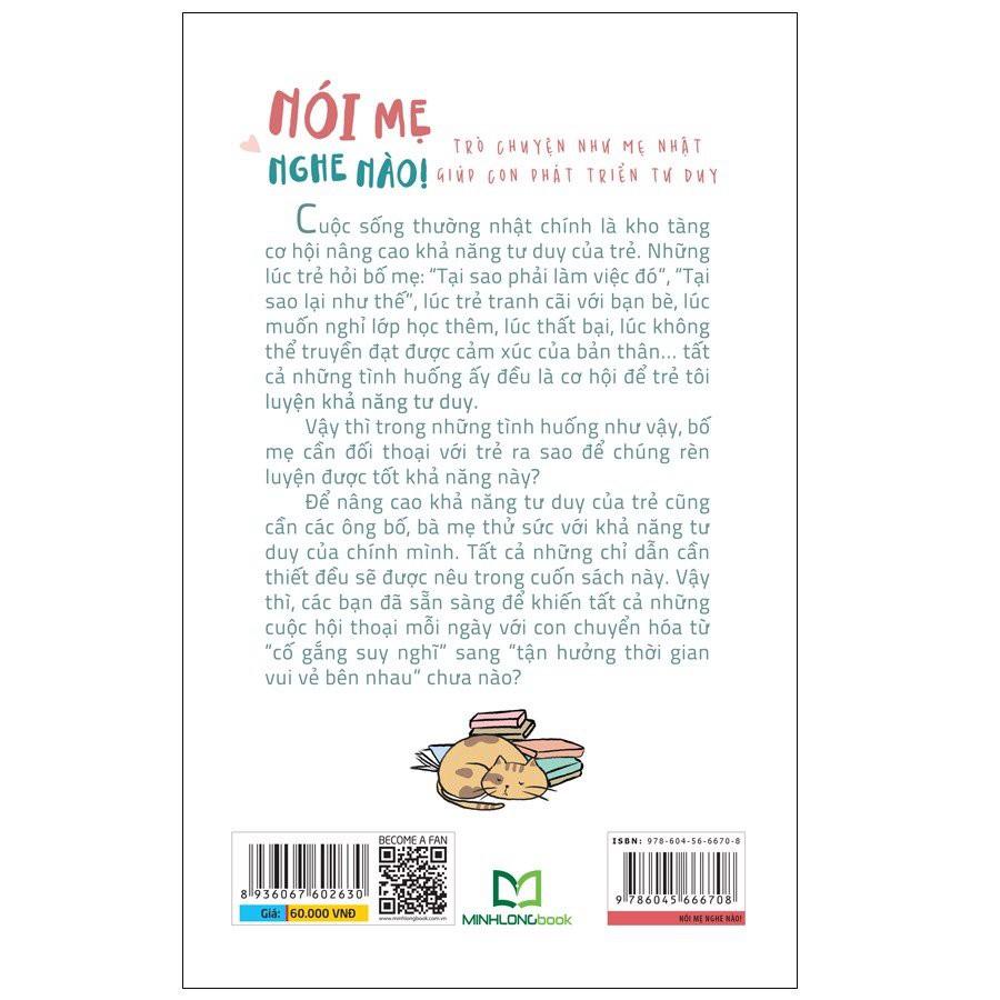 Nói Mẹ Nghe Nào – Trò Chuyện Như Mẹ Nhật Giúp Con Phát Triển Tư Duy - Bản Quyền
