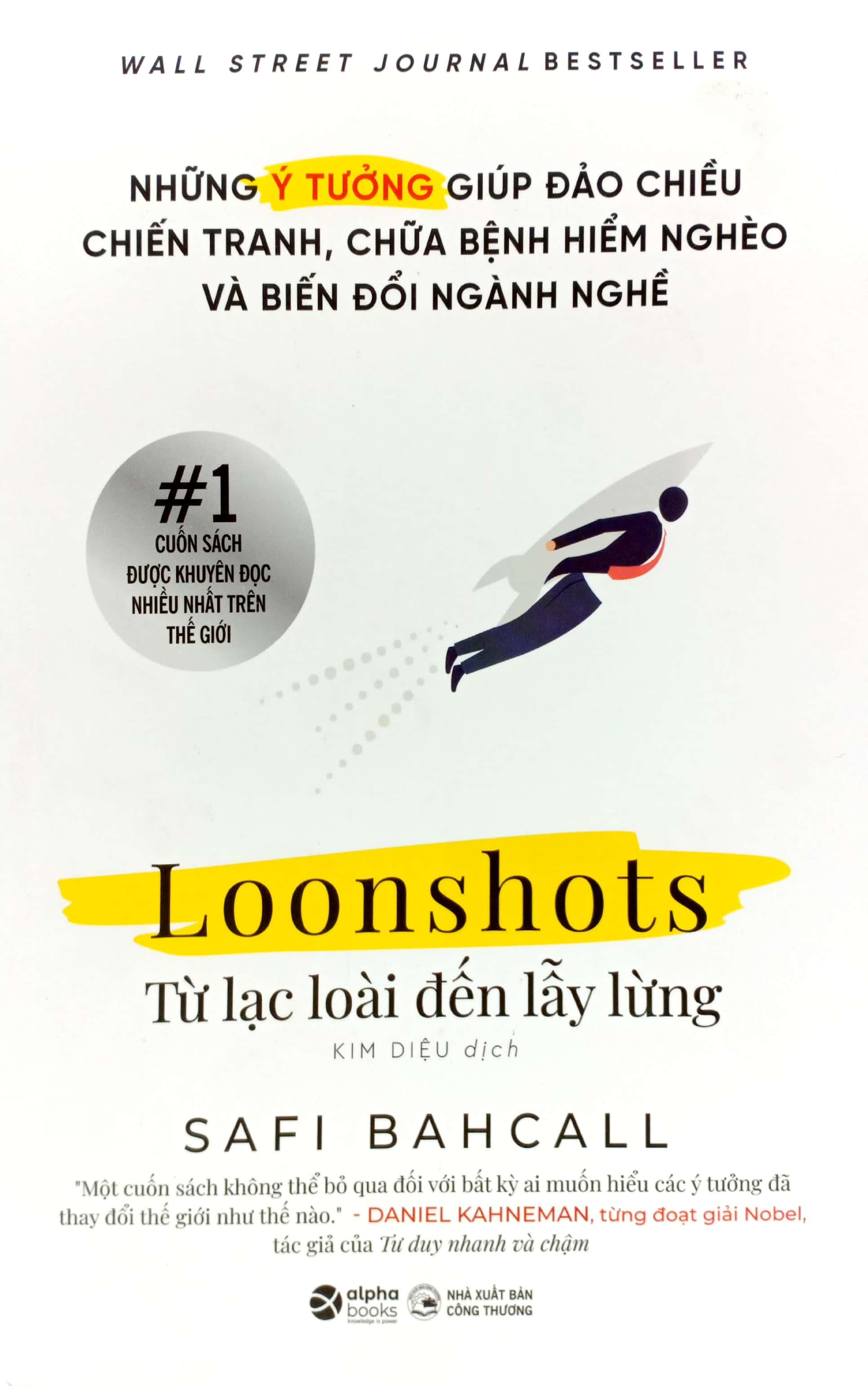 Loonshots: Từ Lạc Loài Đến Lẫy Lừng
