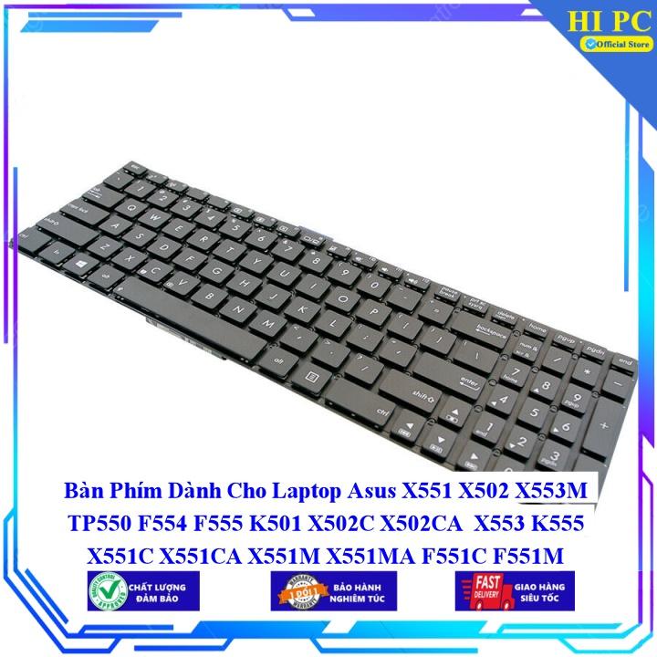 Bàn Phím Dành Cho Laptop Asus X551 X502 X553M TP550 F554 F555 K501 X502C X502CA X553 K555 X551C X551CA X551M X551 MA F55 - Hàng Nhập Khẩu