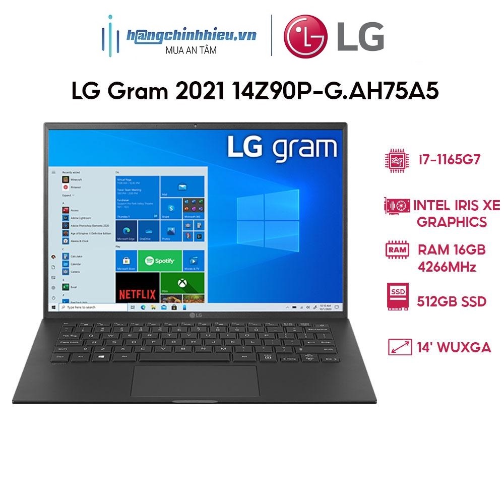 Laptop LG Gram 2021 14Z90P-G.AH75A5 (i7-1165G7 | 16GB | 512GB | Intel Iris Xe Graphics | 14' WUXGA | Win 10) Hàng chính hãng